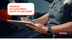 Órgãos autuadores atualizado 2025