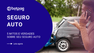5 mitos e verdades sobre seu seguro auto