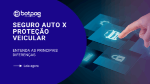 seguro auto x proteção veicular