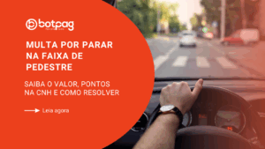 multa por parar na faixa de pedestre