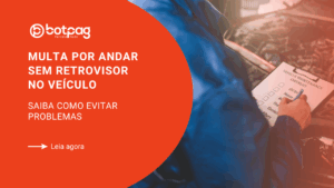 multa por andar sem retrovisor no veículo