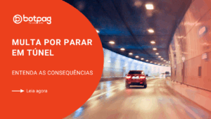 multa por parar em túnel