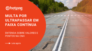 multa por ultrapassar em faixa contínua