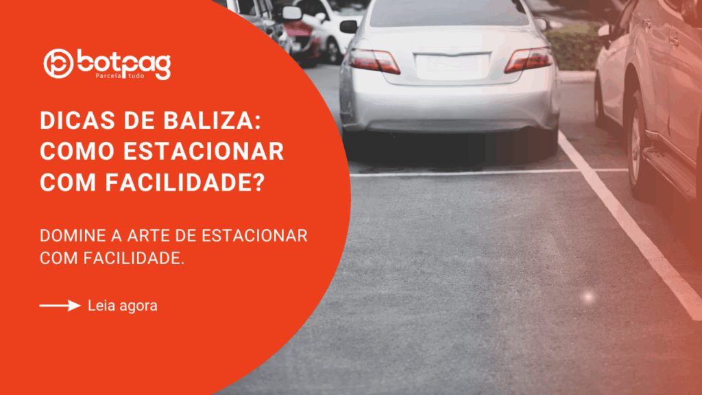 Dicas de Baliza: como Estacionar com Facilidade?