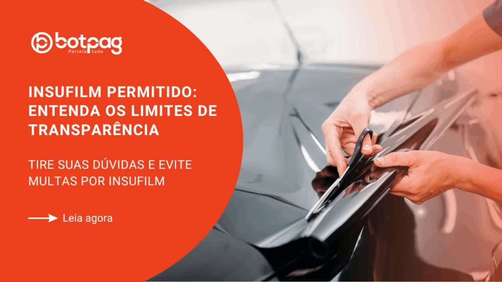 insufilm permitido: entenda os limites de transparência