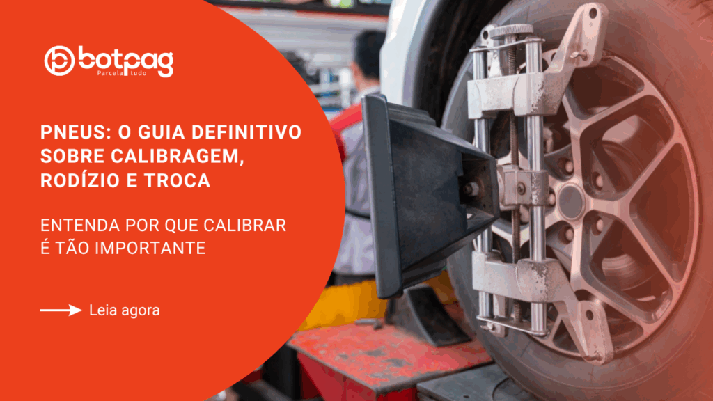 Pneus: O Guia Definitivo sobre Calibragem, Rodízio e Troca