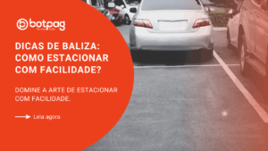 Dicas de Baliza: como Estacionar com Facilidade?