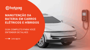Manutenção da Bateria em Carros Elétricos e Híbridos