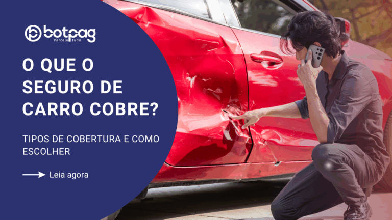 O que o Seguro de Carro Cobre?