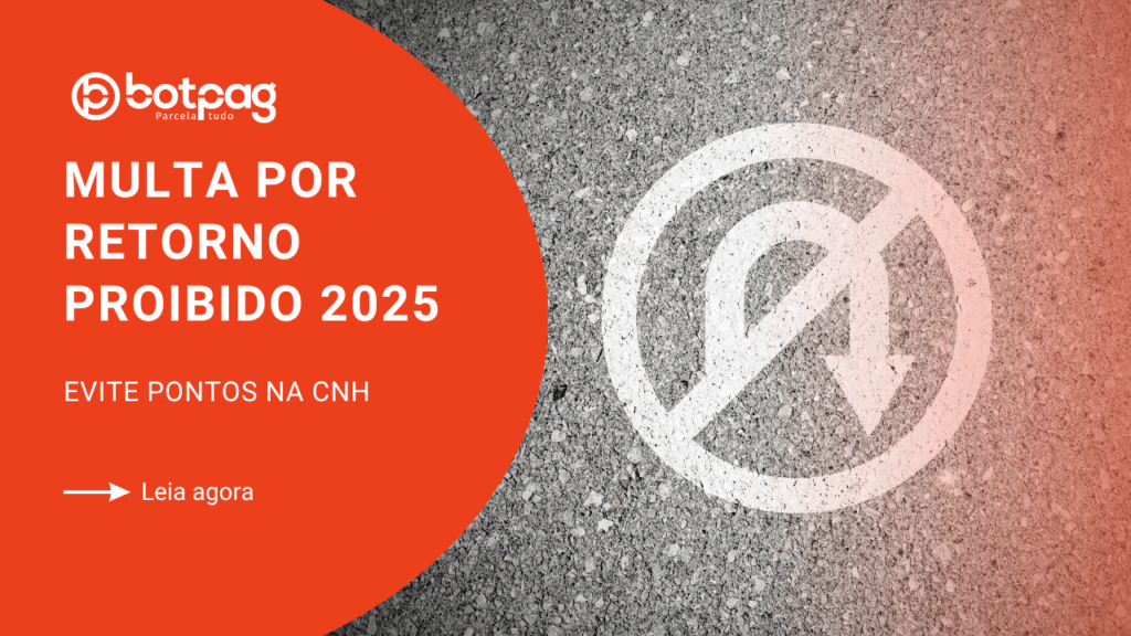 Multa por Retorno Proibido 2025