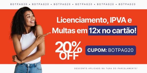 Licenciamento, IPVA e Multas em 12x no cartão!
