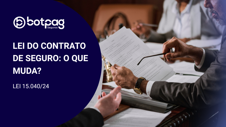 Lei do Contrato de Seguro: o que muda?