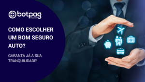 Como Escolher um Bom Seguro Auto?