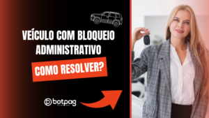 veículo com bloqueio administrativo