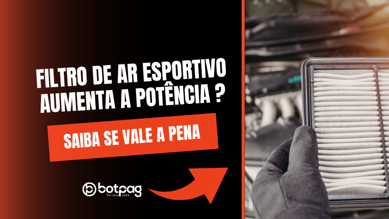 Filtro de Ar Esportivo: Aumenta a Potência e Vale a Pena?